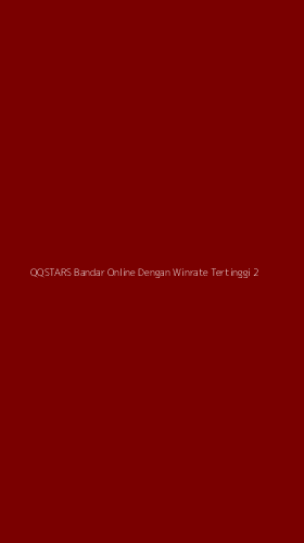 Tampilan Antarmuka Aplikasi Qqstars Bandar Online Dengan Winrate Tertinggi - 2