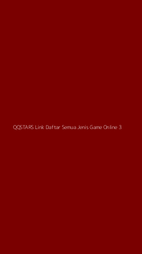 Tampilan Antarmuka Aplikasi Qqstars Link Daftar Semua Jenis Game Online - 3