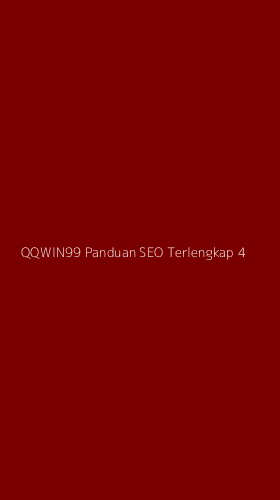 Tampilan Antarmuka Aplikasi Qqwin99 Panduan Seo Terlengkap - 4