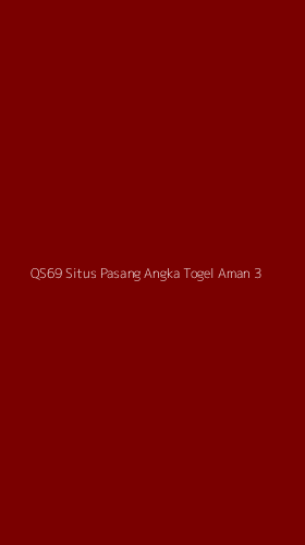 Tampilan Antarmuka Aplikasi Qs69 Situs Pasang Angka Togel Aman - 3