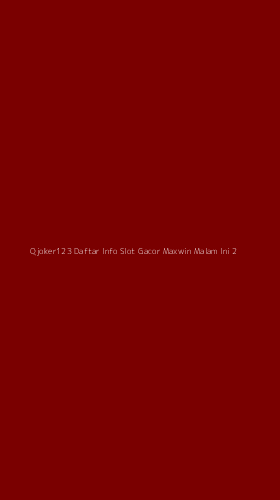 Tampilan Antarmuka Aplikasi Qjoker123 Daftar Info Slot Gacor Maxwin Malam Ini - 2