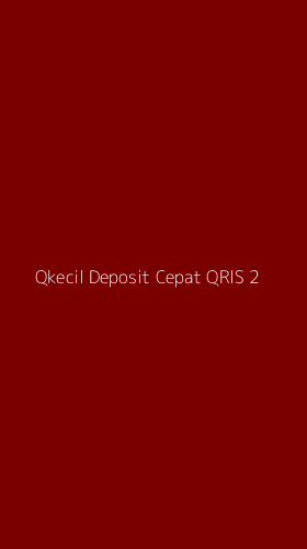 Tampilan Antarmuka Aplikasi Qkecil Deposit Cepat Qris - 2
