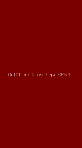 Tampilan Antarmuka Aplikasi Qq101 Link Deposit Cepat Qris - 1
