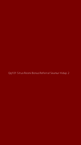 Tampilan Antarmuka Aplikasi Qq101 Situs Resmi Bonus Referral Seumur Hidup - 2