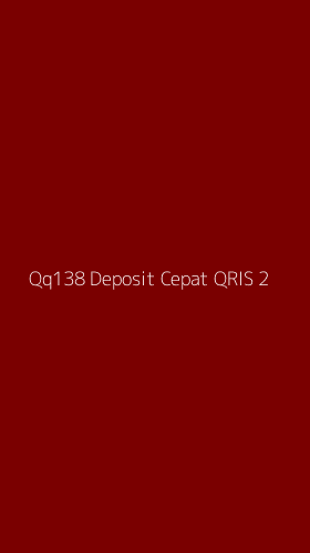 Tampilan Antarmuka Aplikasi Qq138 Deposit Cepat Qris - 2