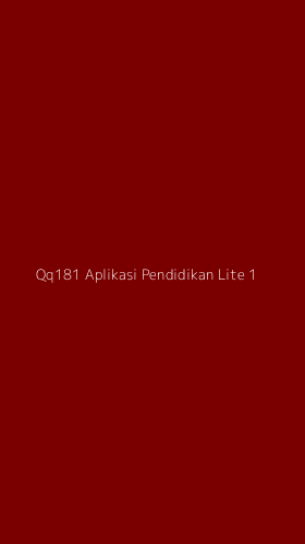 Tampilan Antarmuka Aplikasi Qq181 Aplikasi Pendidikan Lite - 1