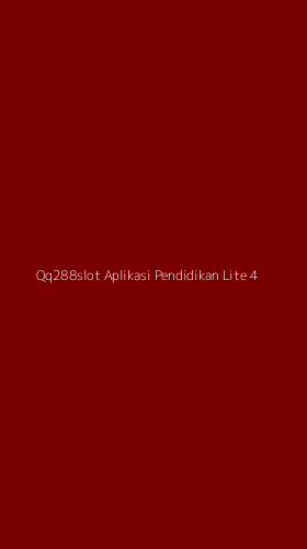 Tampilan Antarmuka Aplikasi Qq288slot Aplikasi Pendidikan Lite - 4