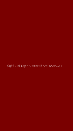Tampilan Antarmuka Aplikasi Qq36 Link Login Alternatif Anti Nawala - 1