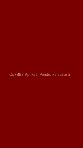 Tampilan Antarmuka Aplikasi Qq7887 Aplikasi Pendidikan Lite - 3