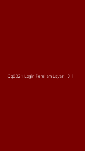 Tampilan Antarmuka Aplikasi Qq8821 Login Perekam Layar Hd - 1