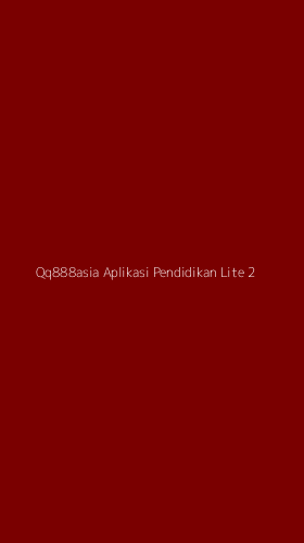 Tampilan Antarmuka Aplikasi Qq888asia Aplikasi Pendidikan Lite - 2