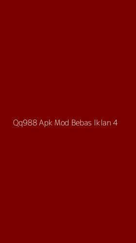Tampilan Antarmuka Aplikasi Qq988 Apk Mod Bebas Iklan - 4