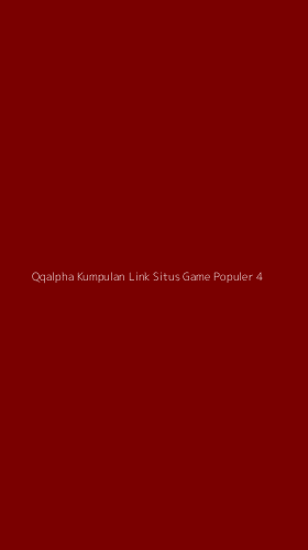 Tampilan Antarmuka Aplikasi Qqalpha Kumpulan Link Situs Game Populer - 4