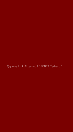 Tampilan Antarmuka Aplikasi Qqdewa Link Alternatif Sbobet Terbaru - 1