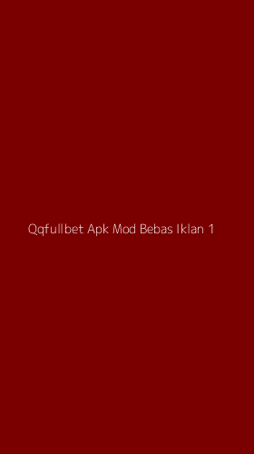 Tampilan Antarmuka Aplikasi Qqfullbet Apk Mod Bebas Iklan - 1