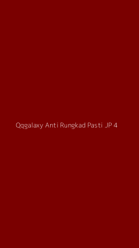 Tampilan Antarmuka Aplikasi Qqgalaxy Anti Rungkad Pasti Jp - 4