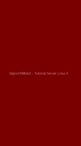 Tampilan Antarmuka Aplikasi Qqicon188slot - Tutorial Server Linux - 3