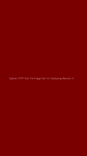 Tampilan Antarmuka Aplikasi Qqmerc Rtp Slot Tertinggi Hari Ini Gampang Maxwin - 3