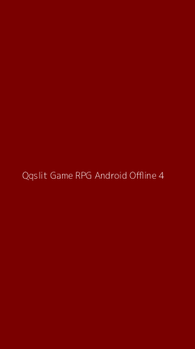 Tampilan Antarmuka Aplikasi Qqslit Game Rpg Android Offline - 4
