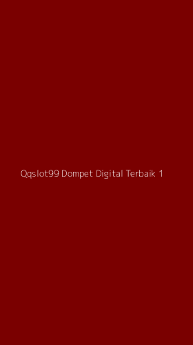 Tampilan Antarmuka Aplikasi Qqslot99 Dompet Digital Terbaik - 1