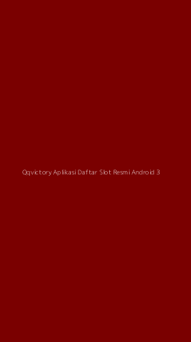 Tampilan Antarmuka Aplikasi Qqvictory Aplikasi Daftar Slot Resmi Android - 3