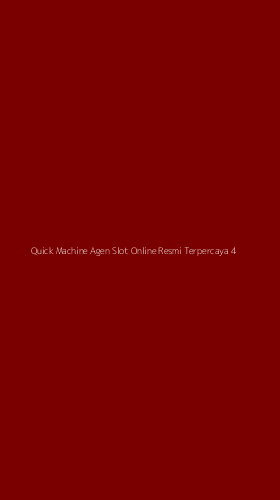 Tampilan Antarmuka Aplikasi Quick Machine Agen Slot Online Resmi Terpercaya - 4