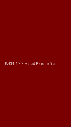 Tampilan Antarmuka Aplikasi Raden4d Download Premium Gratis - 1