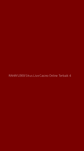 Tampilan Antarmuka Aplikasi Rahayu369 Situs Live Casino Online Terbaik - 4