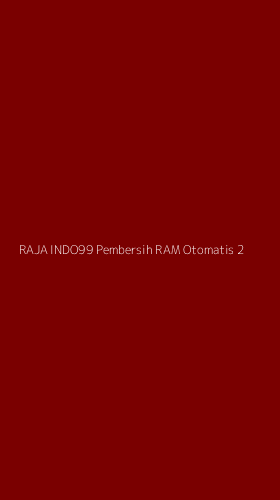 Tampilan Antarmuka Aplikasi Raja Indo99 Pembersih Ram Otomatis - 2