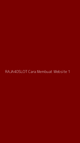 Tampilan Antarmuka Aplikasi Raja4dslot Cara Membuat Website - 1