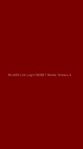 Tampilan Antarmuka Aplikasi Raja69 Link Login Sbobet Mobile Terbaru - 4