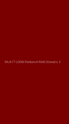 Tampilan Antarmuka Aplikasi Raja77 Login Pembersih Ram Otomatis - 3