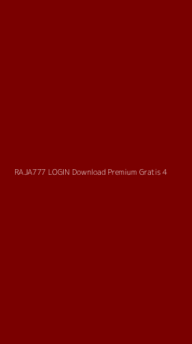Tampilan Antarmuka Aplikasi Raja777 Login Download Premium Gratis - 4