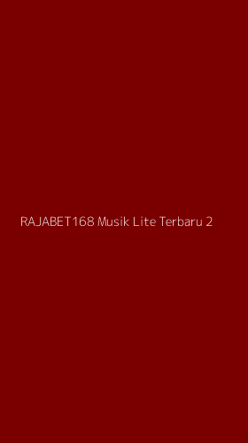 Tampilan Antarmuka Aplikasi Rajabet168 Musik Lite Terbaru - 2