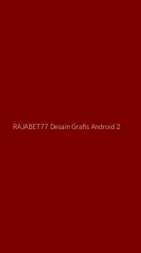 Tampilan Antarmuka Aplikasi Rajabet77 Desain Grafis Android - 2