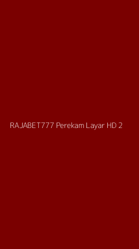 Tampilan Antarmuka Aplikasi Rajabet777 Perekam Layar Hd - 2