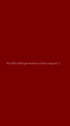 Tampilan Antarmuka Aplikasi Rajabola88 Agen Roulette Online Uang Asli - 3