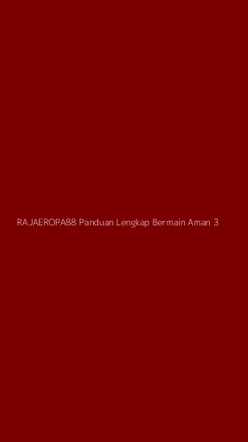 Tampilan Antarmuka Aplikasi Rajaeropa88 Panduan Lengkap Bermain Aman - 3