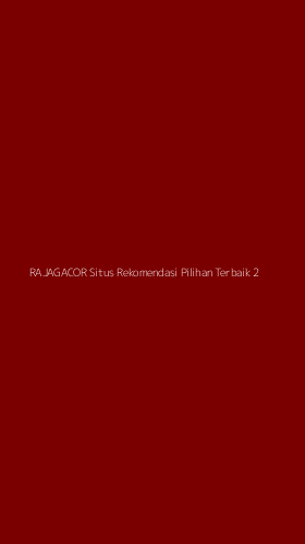 Tampilan Antarmuka Aplikasi Rajagacor Situs Rekomendasi Pilihan Terbaik - 2