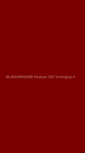 Tampilan Antarmuka Aplikasi Rajagaming99b Panduan Seo Terlengkap - 4