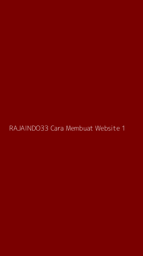Tampilan Antarmuka Aplikasi Rajaindo33 Cara Membuat Website - 1