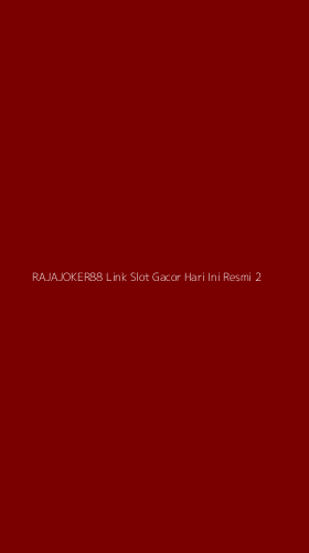 Tampilan Antarmuka Aplikasi Rajajoker88 Link Slot Gacor Hari Ini Resmi - 2