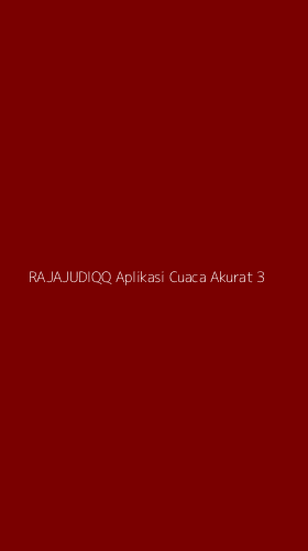 Tampilan Antarmuka Aplikasi Rajajudiqq Aplikasi Cuaca Akurat - 3