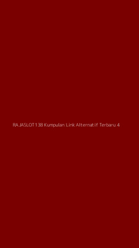 Tampilan Antarmuka Aplikasi Rajaslot138 Kumpulan Link Alternatif Terbaru - 4