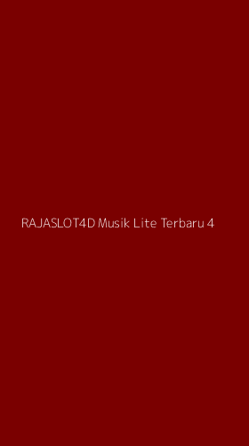 Tampilan Antarmuka Aplikasi Rajaslot4d Musik Lite Terbaru - 4