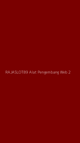Tampilan Antarmuka Aplikasi Rajaslot89 Alat Pengembang Web - 2