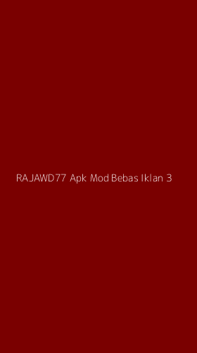 Tampilan Antarmuka Aplikasi Rajawd77 Apk Mod Bebas Iklan - 3