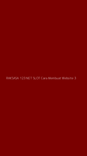 Tampilan Antarmuka Aplikasi Raksasa 123 Net Slot Cara Membuat Website - 3