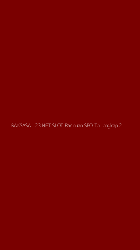Tampilan Antarmuka Aplikasi Raksasa 123 Net Slot Panduan Seo Terlengkap - 2