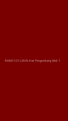 Tampilan Antarmuka Aplikasi Ramai123 Login Alat Pengembang Web - 1